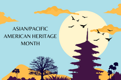 Asian/Pacific American Heritage Month and Jewish-American Heritage Month