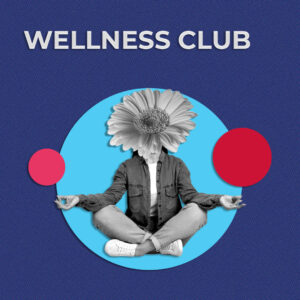 Wellness Club